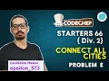 Connect All Cities CNCTCT Codechef Starters 66 Div2 Problem E