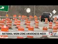 National Work Zone Awareness Week
