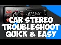 Car stereo won t work Quick troubleshooting guide please subscribe