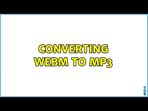 Download MP3 Ubuntu: Converting WEBM to MP3