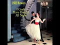 Hill Bowen -  Once in a while