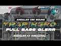 Lagu DJ TRAP HERO - TJAP BEDIL ANDALAN K5 MAXSIMAL TERBARU 2025 