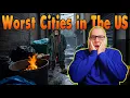 Warning 15 Worst Cities In America Stay Away