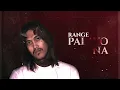 Range - Palayo Na