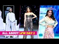Jim Sarbh, Alaya F, Hina Khan Turn Showstoppers On Day 2 Of Lakmé Fashion Week X FDCI 2023