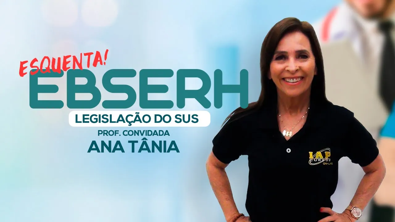 Esquenta EBSERH - LEGISLAÇÃO DO SUS