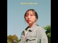 Download Lagu better than new - Sarah Kang