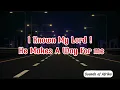 I know My Lord He Makes A Way For me |  Najua Bwana Anatengeneza Njia |  Sounds Of Afrika (Lyrics)
