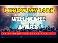 Lagu I know My Lord He Makes A Way For me |  Najua Bwana Anatengeneza Njia |  Sounds Of Afrika (Lyrics)