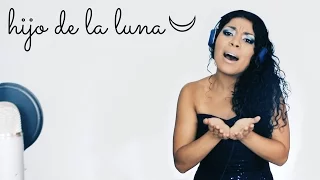 Hijo De La Luna Mecano Nayeli Abrego Cover 