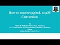 How to convert microgram per ml to micromol simplest way of calculation