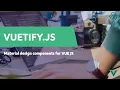 Vuetify js Material Design Components for VUE JS apps