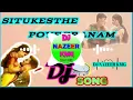 Download Lagu Situkesthe Poye Pranam | Full DJ sonG remiX by  DJ NAZEER KMG like mee share mee subscribe