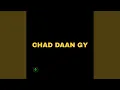 Lagu Chad Daan Gy