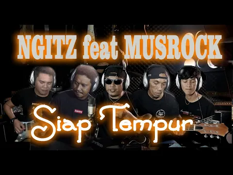 Download MP3 NGITZ feat MUSROCK -  SIAP TEMPUR (OFFICIAL VIDEO RECORDING) #ngitz #musrock #lagubali #siaptempur