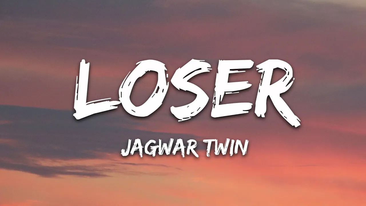 Jagwar Twin - Loser (Lyrics)