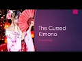 Tg Tf Captions The Cursed Kimono