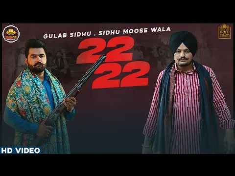 Download MP3 22 22 (Official Video) Gulab Sidhu | Sidhu Moose Wala | Latest Punjabi Songs 2020