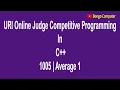 How to Solve URI Online Judge C Problem Average 1