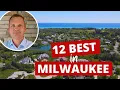 12 Best Suburbs in the Milwaukee Area in 2022