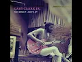Bright Lights - Gary Clark Jr.