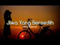 Download Lagu Jiwa Yang Bersedih || Ghea Indrawari- Band Version By Reza Zulfikar @shikahamdan