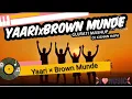 Download Lagu Yaari X Brown munde • chill-out mix • 