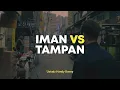 Download Lagu Iman VS Tampan - Ceramah Singkat Ustadz Handy Bonny 1 Menit