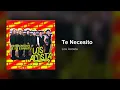 Los Acosta - Te Necesito (Audio)