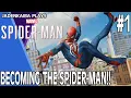 BECOMING THE SPIDER-MAN Jadenkaiba Plays MARVEL S SPIDER-MAN PART 1