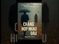 Download Lagu 1. CHẲNG HỢP NHAU ĐÂU – Nhạc Mới 2025 - Nghe Là Nhói Tim