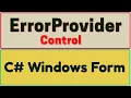 ErrorProvider control in C Windows Form