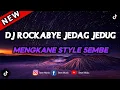 Download Lagu DJ ROCKABYE JEDAG JEDUG MENGKANE STYLE 5EMBE TIKTOK VIRAL (Apri Remix)