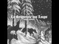 Download Lagu Neige et Noirceur – La Seigneurie des Loups