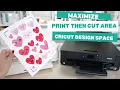 Cricut Design Space - Maximize the Print the Cut Area
