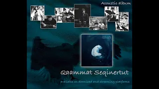Nanook - Qaammat Seqinertut vinyl