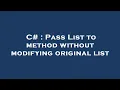 C Pass List to method without modifying original list