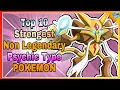 Top 10 Strongest Non-Legendary Psychic Pokemon Kanto-Galar