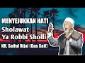 Sholawat MENYEJUKKAN HATI. || Shalawat Gus Saif ~ sholawat menyayat hati || Ya Robbi Sholli