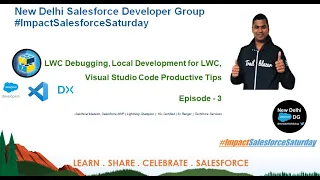 LWC Debugging Local Development Visual Studio Code Productive tips