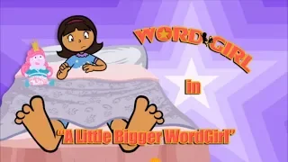 Download WordGirl A Little Bigger WordGirl MP3