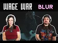 Download Lagu Wage War - BLUR (Reaction)
