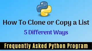 Frequently Asked Python Program 14 How To Clone or Copy a List