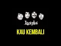 Download Lagu Koes Plus - Kau Kembali