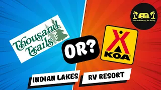 Discovering Thousand Trails Indian KOA RV Resort IN