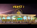 Download Lagu LAILAHAILLALLAH ALKHIDMAH VERSI 1 || lirik dan terjemahan || penuh makna dan menyentuh hati ✨