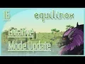 Creative Mode Update A quick look Let s Play Equilinox - Part 16