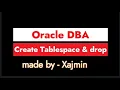 How To Create Resize and Drop Tablespace in Oracle Database