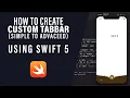 How to create CUSTOM TABBAR simple to advanced using swift 5