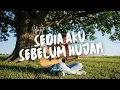 Lagu SEDIA AKU SEBELUM HUJAN - Idgitaf (Cover) Sela Merasa | Modern Pop Rock